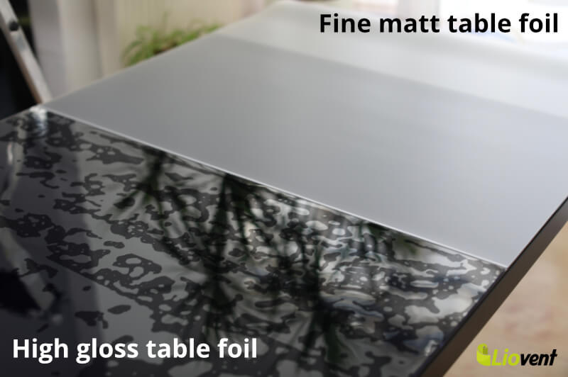 Table foil high gloss perfectly cut to size - Liovent